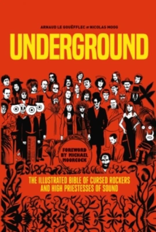 Underground: Cursed Rockers and High Priestesses of Sound Paperback / softback
