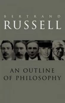 An Outline of Philosophy by Bertrand Russell Paperback