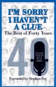 Im Sorry I Havent a Clue by Mrs Stephen Fry Paperback