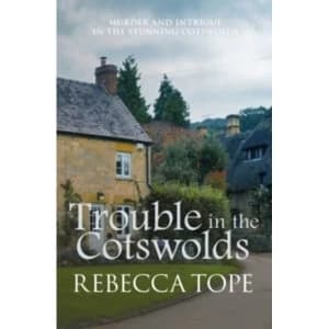 Trouble in the Cotswolds : 12