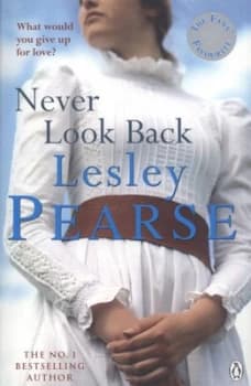 Never Look Back by Lesley Pearse Paperback