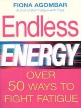 Endless Energy by Fiona Agombar Paperback