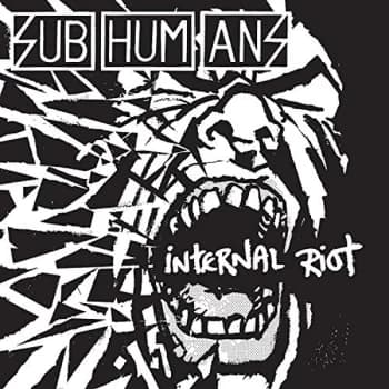 Subhumans - Internal Riot CD
