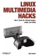 linux multimedia hacks tips and tools for taming images audio and video