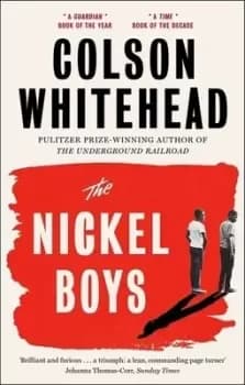 The nickel boys by Colson Whitehead
