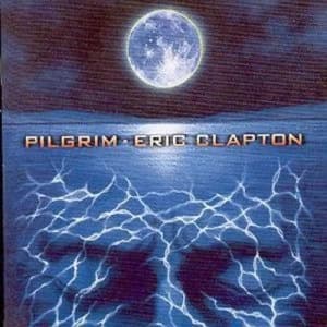 Pilgrim by Eric Clapton CD Album
