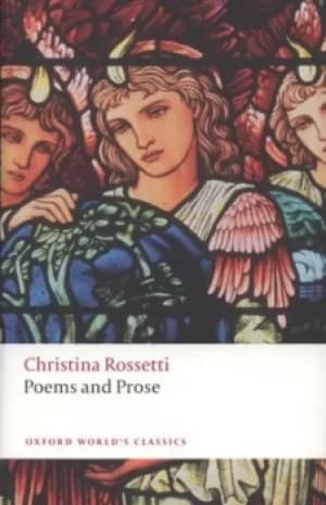 Poems and prose by Christina Georgina Rossetti