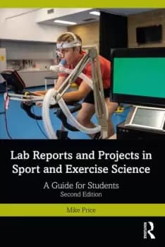 Lab Reports and Projects in Sport and Exercise Science A Guide for Students