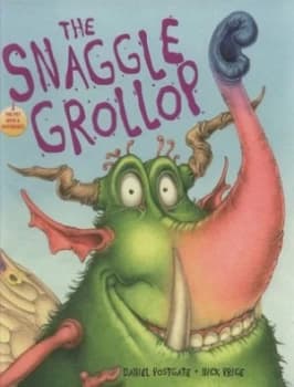 The Snaggle Grollop by Daniel Postgate Hardback