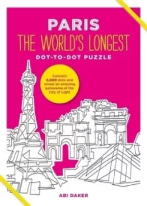 PARIS The Worlds Longest Dot-to-Dot Puzzle by Abi Daker