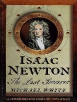 Isaac Newton by Michael White Paperback