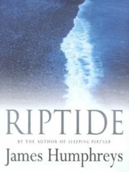 Riptide by James Humphreys Hardback