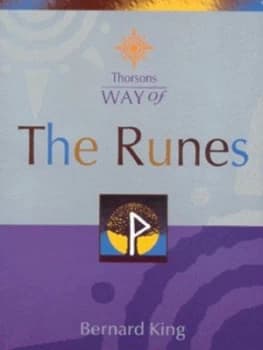 Way of the Runes by Bernard King Paperback