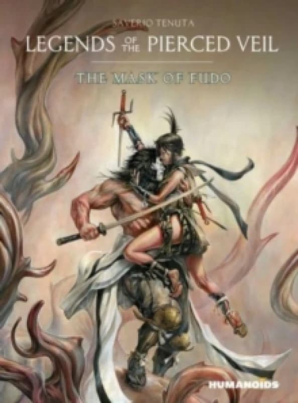 Legends of the Pierced Veil: The Mask of Fudo Hardback