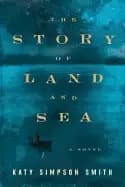 story of land and sea a novel