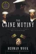 The Caine Mutiny by Herman Wouk
