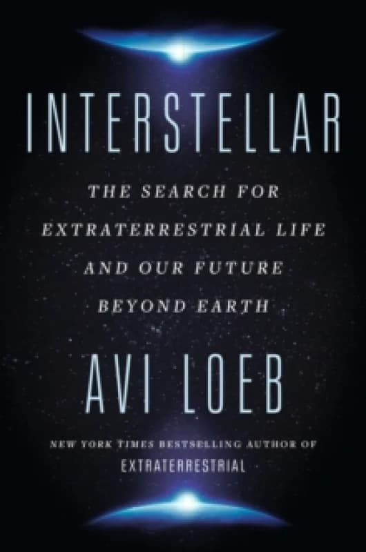Interstellar : The Search for Extraterrestrial Life and Our Future Beyond Earth Paperback / softback