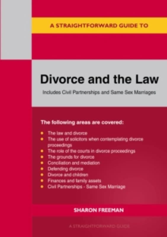 A Straightforward Guide To Divorce And The Law : Revised Edition - 2024 Paperback / softback