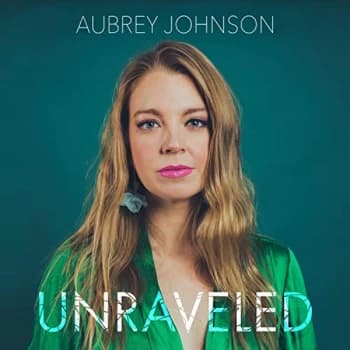 Aubrey Johnson - Unraveled Vinyl
