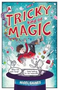A tricky kind of magic - Nigel Baines - Paperback - Used