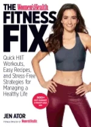 womens health fitness fix quick hiit workouts easy recipes and stress free