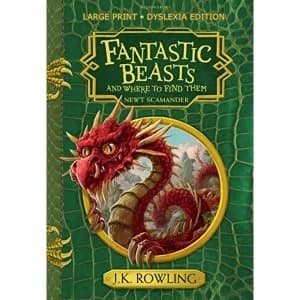 Fantastic Beasts and Where to Find Them Large Print Dyslexia Edition Hardback 2019