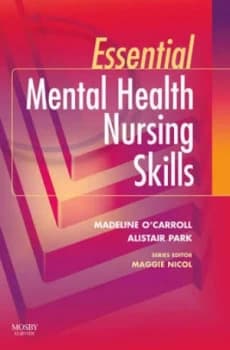 Essential Mental Health Nursing Skills by Madeline Ocarroll Book