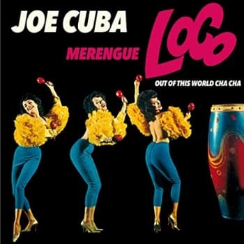 Joe Cuba - Merengue Loco Out of This World Cha Cha CD