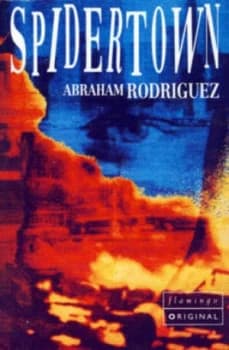 Spidertown by Abraham Rodriguez Paperback