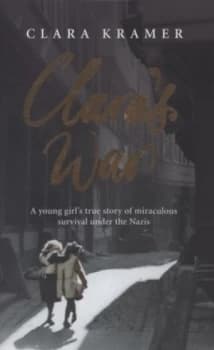 Claras War by Clara Kramer Hardback
