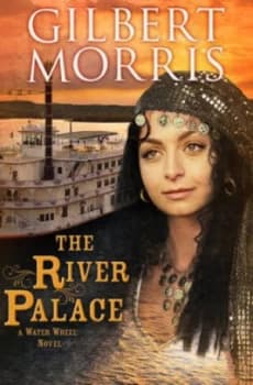 The River Palace by Gilbert Morris Book