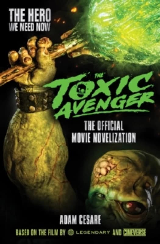 The Toxic Avenger - The Official Movie Novelisation Paperback / softback