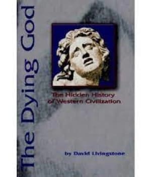 Dying God by Professor of Geography and Intellectual History David N