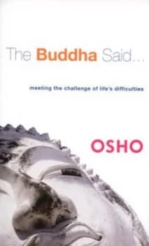 The Buddha Said- by Osho Paperback