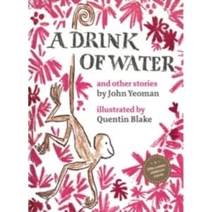 A Drink of Water : and other stories