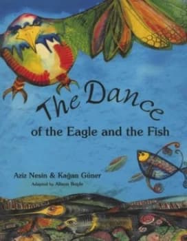 The Dance of the Eagle and the Fish by Aziz Nesin Paperback