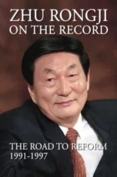Zhu Rongji on the Record by Rongji Zhu Hardback