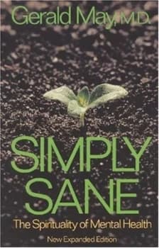 Simply Sane by Gerald May Paperback