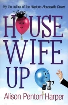 Housewife up by Alison Penton Harper Paperback