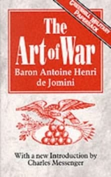 The Art of War by Antoine Henri De Jomini Paperback