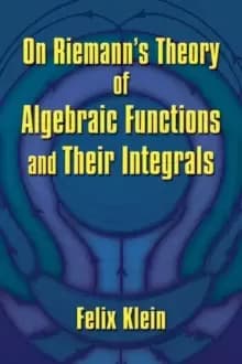 On Riemanns Theory of Algebraic Functions and Their Integrals