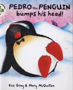 Pedro the Penguin Bumps His Head by Kes Gray Hardback