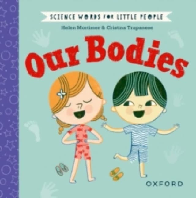 Science Words for Little People: Our Bodies Hardback
