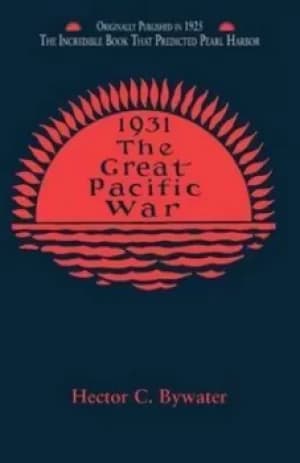 Great Pacific War by Hector Bywater
