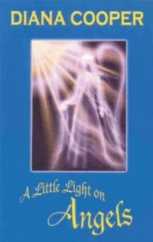 A Little Light on Angels by Diana Cooper Paperback