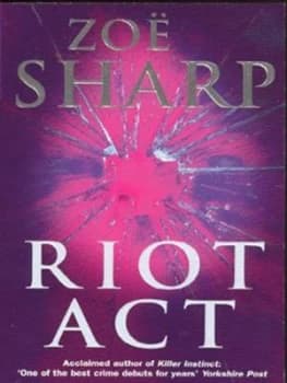 Riot Act by Zoe Sharp Paperback