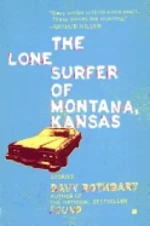 lone surfer of montana kansas stories
