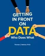 getting in front on data who does what
