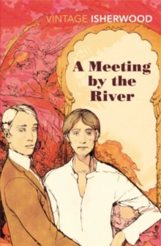 A Meeting by the River. Paperback. By Christopher Isherwood Books