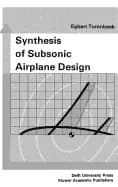synthesis of subsonic airplane design an introduction to the preliminary de